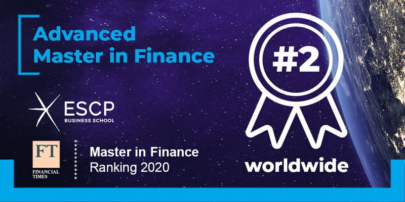 Le MS finance de ESCP Business School Classé #2 Mondial par le Financial Times (2020)