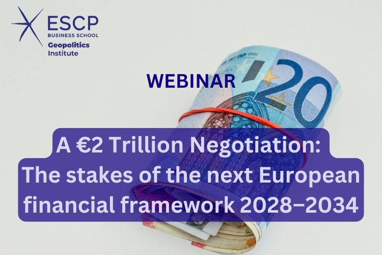 A €2 Trillion Negotiation: The Stakes of the Next European Financial Framework 2028–2034