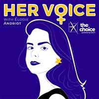 Her Voice - Season Two/Episode Five: Getting to know France’s women CEOs with the author of Patronnes, Élodie Andriot