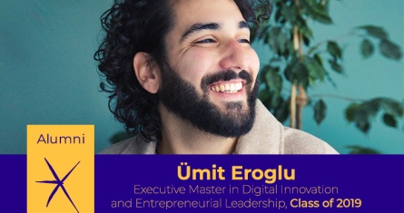 Ümit Eroglu, Executive Master in Digital Innovation and Entrepreneurial Leadership Alumnus | ESCP Business School